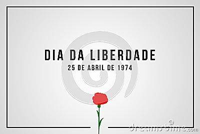 25 of April the Portugal freedom day. Revolution of the Carnations Cartoon Illustration