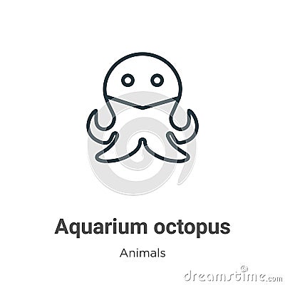 Aquarium octopus outline vector icon. Thin line black aquarium octopus icon, flat vector simple element illustration from editable Vector Illustration