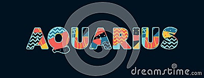 Aquarius Concept Word Art Illustration Vector Illustration