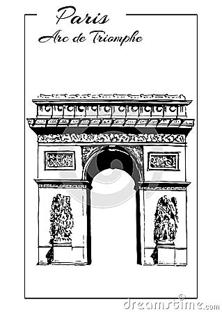 Arc de Triomphe, Paris, France. triumphal arch, sketch vector illustration Vector Illustration