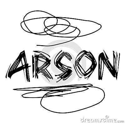 ARSON stamp on white background Vector Illustration