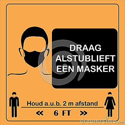 Wear face mask sign. Social distancing sign. Mask sign. Houd a.u.b. 2 m afstand `Please Keep a Distance of 2 Meters` in Dutch. D Stock Photo
