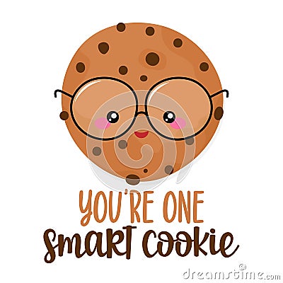 You are a smart cookie - Cute smiling happy cookie with nerd glasses Vector Illustration