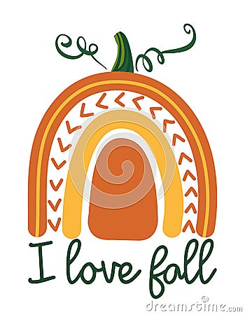 I love fall - Religion quote Thanksgiving day, Halloween lettering message. Vector Illustration