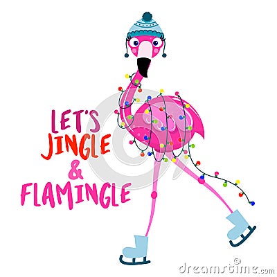 Let`s jingle and flamingle - Calligraphy phrase for Christmas with cute flamingo girl. Vector Illustration