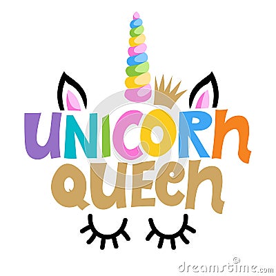 Unicorn Queen - Lettering with crown on isolated background. Stock Photo