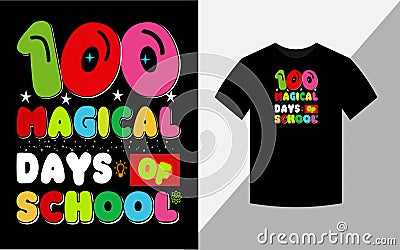 100 magical days of school, T-shirt design Vector Illustration