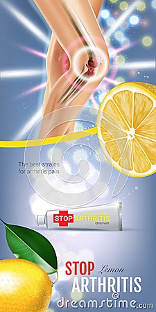 Arthritis Pain Relief Ointment ads. Vector 3d Illustration with Tube cream with lemon extract. Vector Illustration