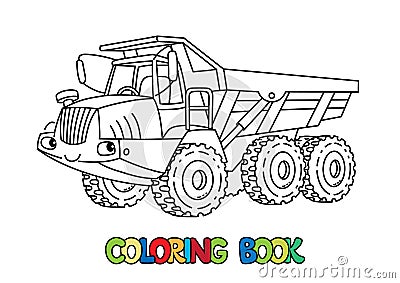 Articulated dump truck car with eyes coloring book Cartoon Illustration