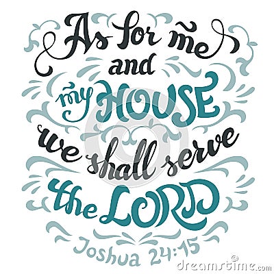 As for me and my house serve the lord bible quote Vector Illustration