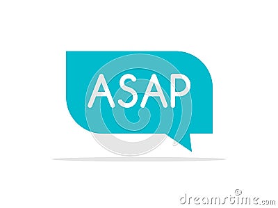 Asap speech balloon bubble as soon as possible icon. Vector Illustration