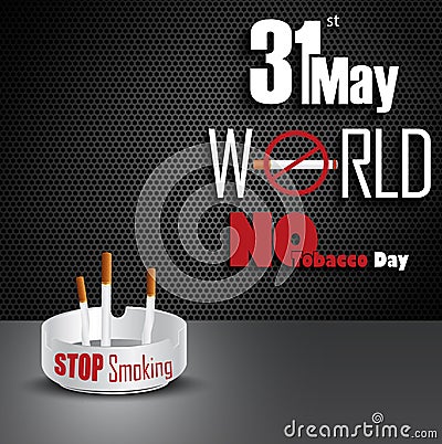 Ashtray with cigarettes for 31st May world No tobacco day Vector Illustration