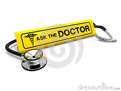 Ask the doctor sign and stethoscope, medical Stock Photo