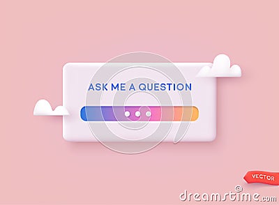 Ask me a question vector banner. User interface window. Online Support center. 3D Web Vector Illustrations Vector Illustration