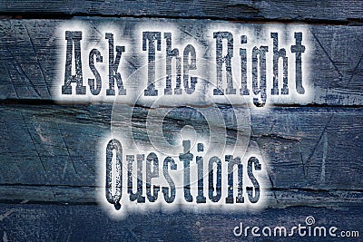 Ask The Right Questions Concept Stock Photo