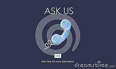 Ask Us Care Contact Customer Information Advice Concept Stock Photo