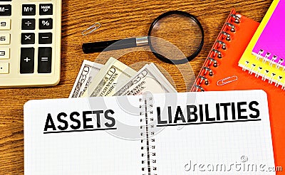 Assets liabilities. Text label in the working document. Stock Photo