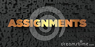 Assignments - Gold text on black background - 3D rendered royalty free stock picture Stock Photo