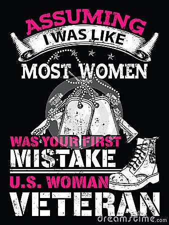 Assuming I was like most women was your first mistake Vector Illustration