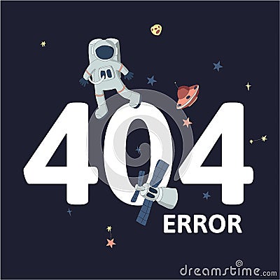 Astronaut and spaceships in outer space. Text warning message 404 error. Oops 404 error page, vector template for Vector Illustration