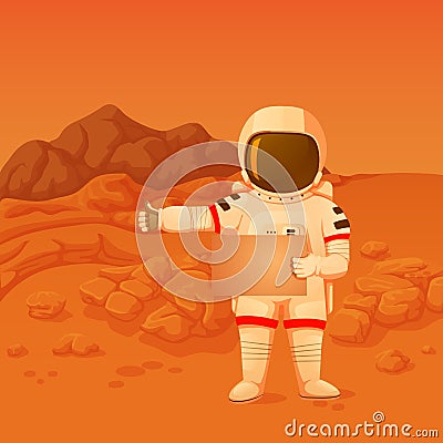 Astronaut standing on the mars surface holding a blank sign and making hitchhiker's gesture. Vector Illustration