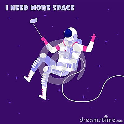 Astronaut in weightless. Spaceman in outer space. I need more space astronautics vector concept Vector Illustration