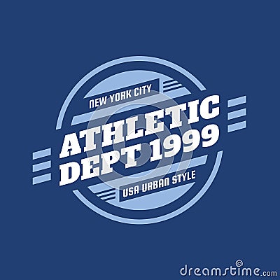 Athletic department 1999 - typography vintage logo for t-shirt. Retro artwork badge for outfit print of two colors. Vector Vector Illustration