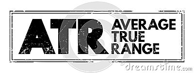 ATR Average True Range - technical analysis volatility indicator for commodities, acronym text stamp Stock Photo