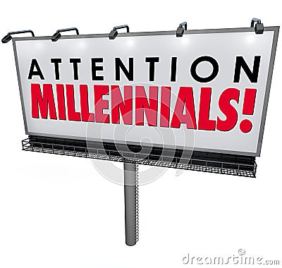 Attention Millennials Billboard Sign Attract Generation Y Custom Stock Photo