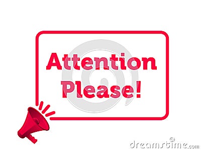 Attention please message vector megaphone badge Vector Illustration