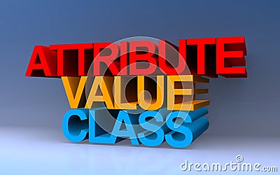 attribute value class on blue Stock Photo