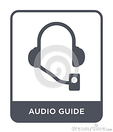 audio guide icon in trendy design style. audio guide icon isolated on white background. audio guide vector icon simple and modern Vector Illustration