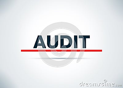 Audit Abstract Flat Background Design Illustration Stock Photo