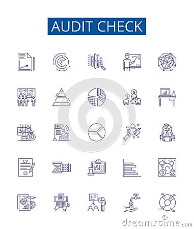 Audit check line icons signs set. Design collection of Inspection, Assessing, Verifying, Evaluation, Examining Vector Illustration