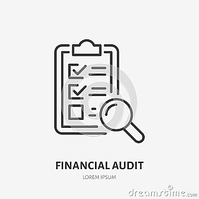 Audit flat line icon. Check list with glass sign. Thin linear logo for legal financial services, accountancy Vector Illustration