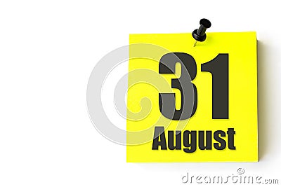 August 31st . Day 31 of month, Calendar date. Yellow sheet of the calendar. Summer month, day of the year concept Stock Photo