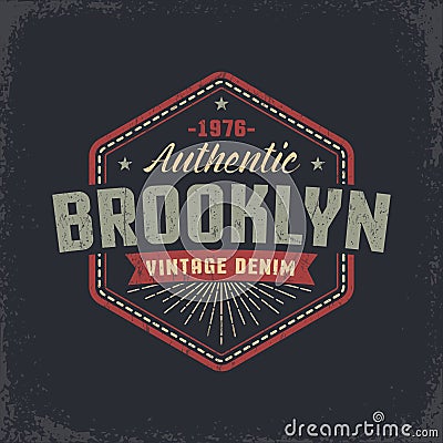 Authentic Brooklyn grunge retro design Vector Illustration