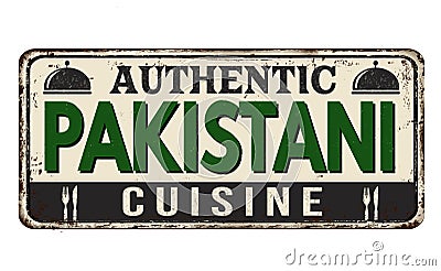 Authentic pakistani cuisine vintage rusty metal sign Vector Illustration