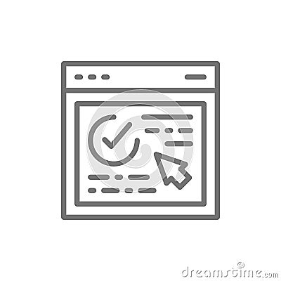 Authorization, approved web page, website with check mark, browser verification line icon. Vector Illustration