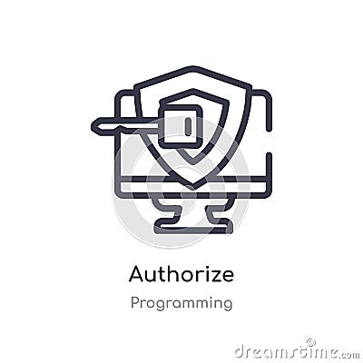 authorize outline icon. isolated line vector illustration from programming collection. editable thin stroke authorize icon on Vector Illustration