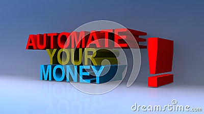 Automate your money on blue Stock Photo