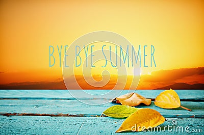 Autumn background with the phrase BYE BYE SUMMER Stock Photo