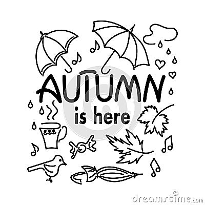 Autumn is here. Doodle background . Hand drawn Lettering Stock Photo