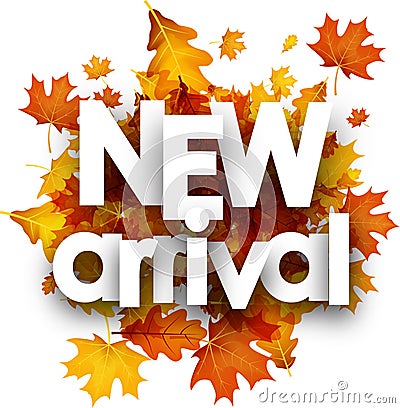 Autumn new arrival poster with leaves. Vector Illustration