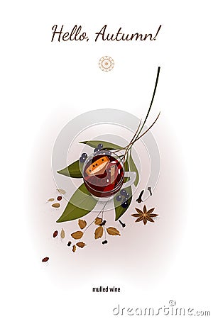 Autumn still life with a glass of mulled wine, green and yellow leaves, spice and black berries. Vector Illustration