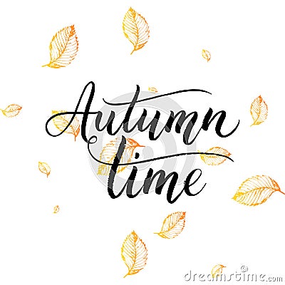 Autumn time text - hand painted lettering with orange leaves Vector Illustration