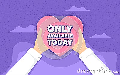 Only available today. Special offer price sign. Vector Vector Illustration