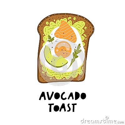 Avocado toast. Fresh toasted bread with slices of ripe avocado, fried egg and salmon. Vector Illustration