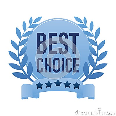 Award laurel wreath. Best Choice Label isolated on white background Vector Illustration