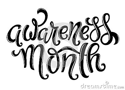 Awareness month hand drawn lettering Vector Illustration